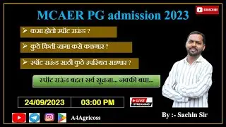 Spot Round बद्दल सर्व सूचना || निर्णय घेण्याआधी नक्की बघा || MCAER PG Admission 2023-24 #mcaer