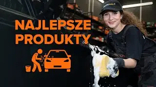 TOP 4 produkty do czyszczenia karoserii | Wskaz&oacute;wki od AUTODOC