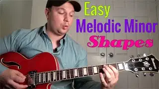 Easy Shapes for Melodic Minor