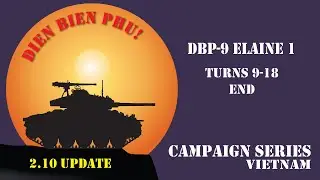 Campaign Series Vietnam - Dien Bien Phu Series - 19