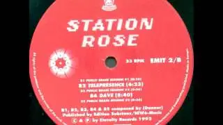 Station Rose - Dave