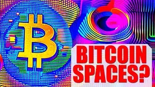 WHAT HAPPENS TO BITCOIN SPACES?👀