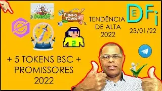 + 5 TOKENS PROMISSORES EM 2022 REDE BSC TEND&Ecirc;NCIA DE ALTA