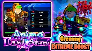 GREMMY EXTREME BOOST en ANIME LAST STAND [SHOWCASE]  #roblox