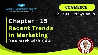 Commerce Unit 05 Chapter 15 - Recent Trends in Marketing #12thcommerce #12thstd #stateboardexamprep
