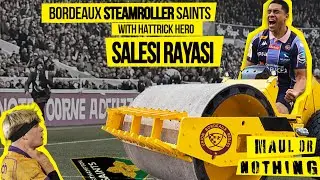 Bordeaux Brutalise Saints 🔥 ft. Salesi Rayasi | Bristol Blitz the Bulls 🐻💥