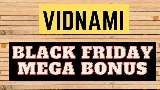 VIDNAMI Black Friday Mega Bundle  $1,960 In Bonuses | Easy Video Creation