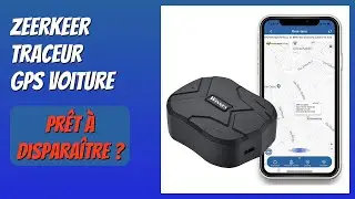 AVIS (2025) : Zeerkeer Traceur GPS Voiture. D&Eacute;TAILS