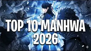 10 Manhwa You&rsquo;ll Regret Skipping in 2026 (Must-Reads)