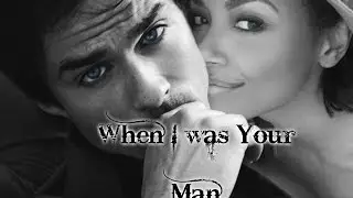 Damon and Bonnie | When I Was Your Man