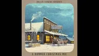 Dollar Country Presents: A Bummer Christmas Mix