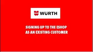 How to Sign Up to the eShop as an Existing Customer- Wuerth.in