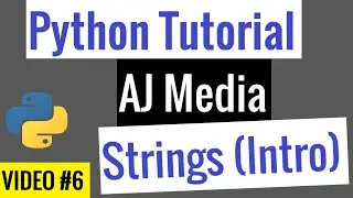 #6 Introduction to Strings in Python