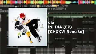 dia - INI DIA (EP) [FULL REMAKE/INSTRUMENTAL]