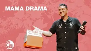 Mama Drama | Pastor Jason Baugh | Generation Church