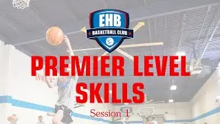 2020 EHB Spring Premier Skills Training session 1