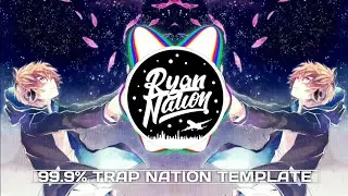 99.9% TRAP NATION TEMPLATE | Trias - Kartell
