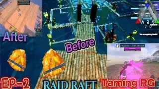 ||Ark Mobile||Raiding hacker raft||Taming dinos||EP-2/S-2|| #arkpvp