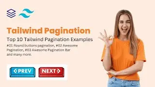 Top 10 Tailwind Pagination Examples