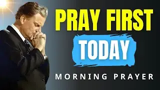 Let God Establish Your Steps Today! | Morning Prayer for Power & Breakthrough | Billy Graham