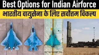 Best Options for Indian Airforce