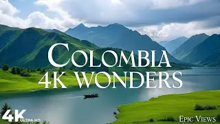 Colombia in 4K &ndash; Exploring Secret Places & Stunning Natural Beauty