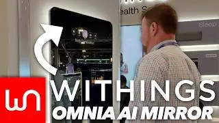 Withings OMNIA AI Smart Mirror Demo At CES 2025!