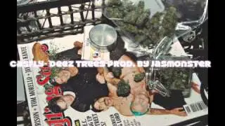 Casfly- Deez Trees prod. by jasmonster