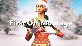 First Off Montage