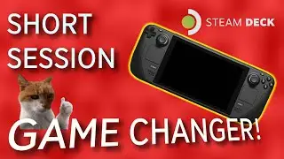 How The Steam Deck Transforms Short Session Gaming!!