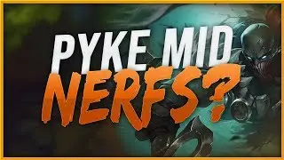NERFS TO MY PYKE? NOT POSSIBLE! - Davemon