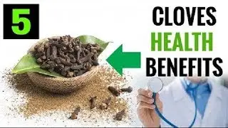 5 Health Benefits Of Cloves You Should Know | HealthCare.