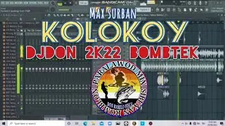2022 SIBUYAN BOMBTECK DON REMIX -KOLOKOY MAX SURBAN- SHOUT OUT SA TANANG GIRLS😁