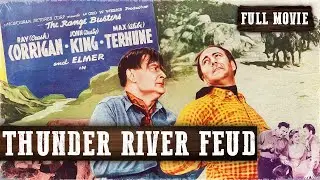THUNDER RIVER FEUD | THE RANGE BUSTERS | Full Length Western Movie | English | HD | 720p