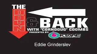 Down & Back With CornDoug 12/04/20 Eddie Grinderslev
