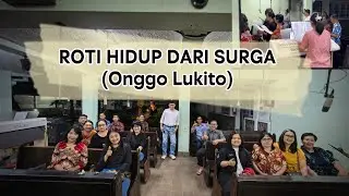 ROTI HIDUP DARI SURGA - Onggo Lukito - Lagu Komuni