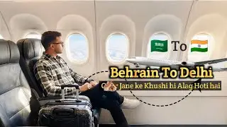 Behrain To Delhi 🇮🇳🏠 Ghar Jane ke Khushi hi Alag Hoti hai 😊 @nehal_atif_96 