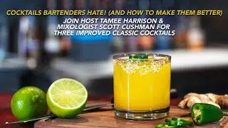 Cocktails Bartenders Hate! (And How To Make Them Better) - MIX COCKTAIL HOUR - Livestream Episode 21