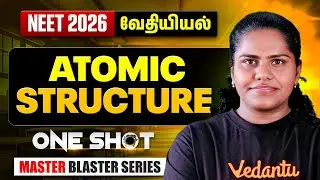 NEET 2026 Chemistry | Atomic Structure One Shot | Master Blaster Series | Premila Mam