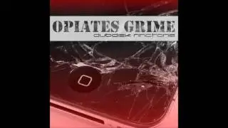 Opiates Grime - Dubdisk Ringtone 2016