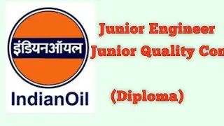 Indian oil cooperation Junior Engineering Assistant, Junior Quality Control Analyst & Various