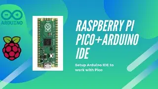 Setup Arduino IDE For Raspberry Pi Pico