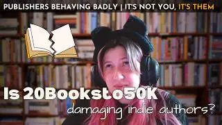20 Books To 50k: Marketing Genius or Waste of Time? | Publishers Behaving Badly