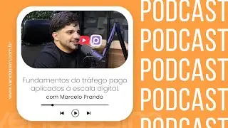 Tráfego Pago: estratégia, gestão e escala no digital | Marcelo Prando | Vendassim