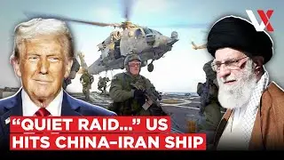 US Commandos Raid Vessel, Destroy Suspected Iranian Missile Parts Shipped From China | VERTEX