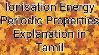 PCOE/Ionization Energy/Explanation in Tamil/CBSE/TN 10th Std