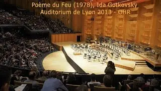 Lyon Metropole Orchestra LMO: POEME DU FEU_2013_Auditorium Lyon Maurice-Ravel