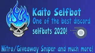 Kaito Selfbot | Discord selfbot 2020 | Fast nitro sniper