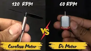 Core less (drone) Motor vs Dc motor  सबसे तेज कौन सी मोटर चलती है।