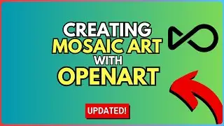 How to Create Mosaic Art with Open Art